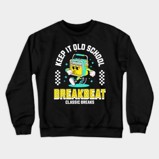 BREAKBEAT  - Keep It Old School Mascot (white/blue) Crewneck Sweatshirt